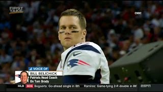 ESPN First Take Today - Bill Belichick praises Tom Brady, but says he is not a great natural athlete