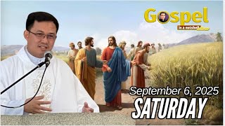 GOSPEL IN A NUTSHELL | Araw ng Pahinga | September 6, 2025