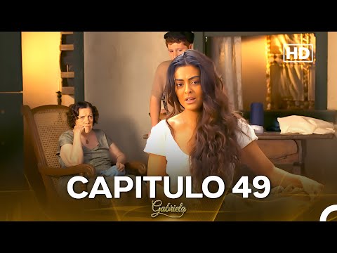 Capítulo 49 | Gabriela