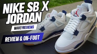 Sneaker of the Year?! Nike SB X Jordan 4 Retro SB "Navy" Review
