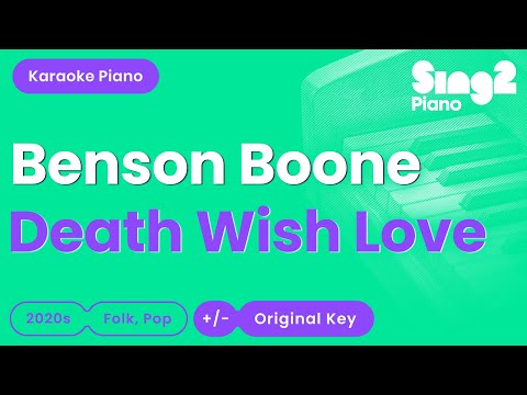 Benson Boone - Death Wish Love (Piano Karaoke)