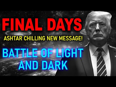 Ashtar’s URGENT Message: The Final Battle of Light vs. Dark! 🔥 Ashtar’s Chilling New Message!