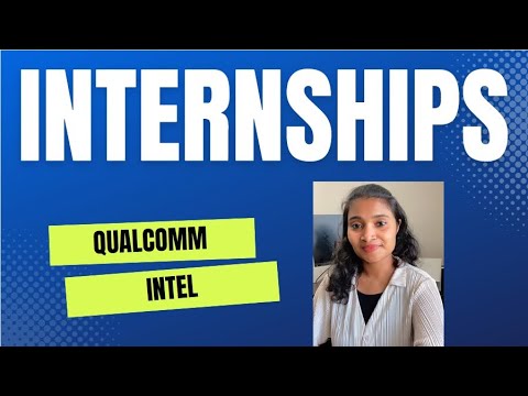 Internships in core companies| Qualcomm hiring Interns|Intel hiring