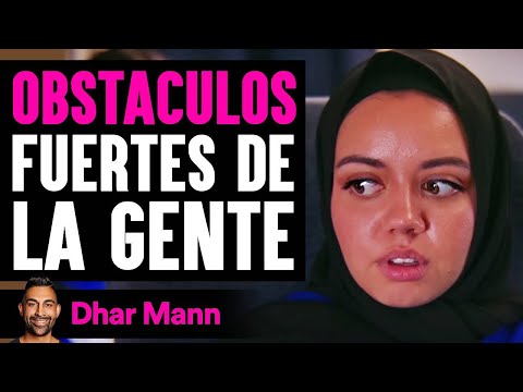 Obstaculos Fuertes De La Gente | Dhar Mann Studios