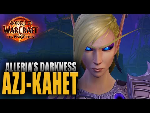 Alleria's Darkness - Azj-Kahet - The War Within Campaign Playthrough - Part 4