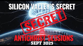 Silicon Valley Elites Hold SECRET ANTICHRIST Sessions (Planning to Help Him RISE?)