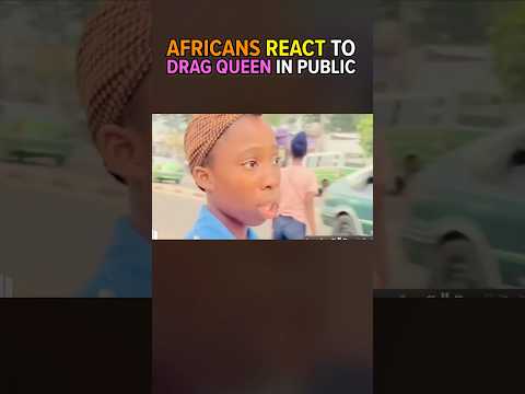 Africans React To Crossdresser