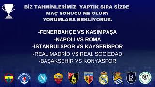 BİZ TAHMİNLERİMİZİ YAPTIK SIRA SİZDE MAÇ SONUCU NE OLUR? YORUMLARA BEKLİYORUZ..