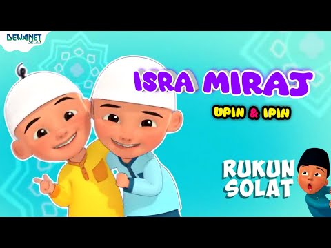 Isra miraj | Isra miraj Nabi Muhammad | Upin ipin