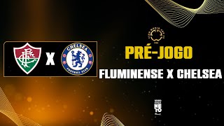 PRÉ-JOGO FLUMINENSE X CHELSEA- MUNDIAL DE CLUBES DA FIFA 2025