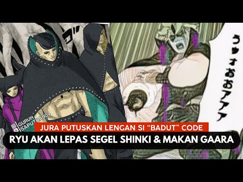 BORUTO MANGA CHAPTER 15 TBV PART 2 - TANGAN SI BADUT CODE DIBUNTUNGIN SAMA JURA, RYU MAU MAKAN GAARA