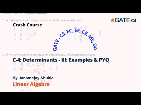 C-4: Determinants-III | Linear Algebra | Engineering Maths | GATE All Branches | #gate