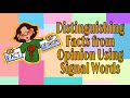 Distinguishing Fact from Opinion
