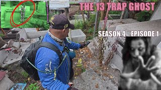 13 PO KAMI NA TRAP SPIRITS DITO -  SEASON 4 EPISODE 1