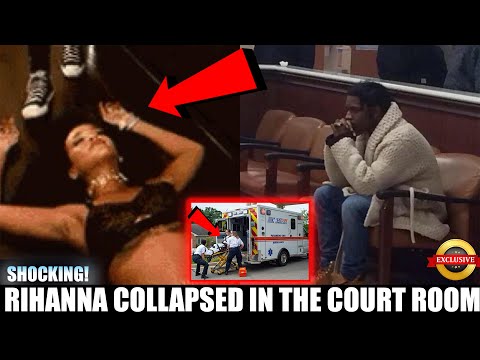 BREAKING NEWS! Rihanna Fainted in Court ASAP Rocky facing Life in Jail