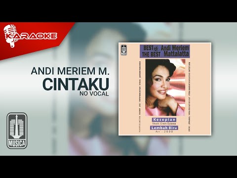 Andi Meriem Mattalatta – Cintaku (Official Karaoke Video) | No Vocal