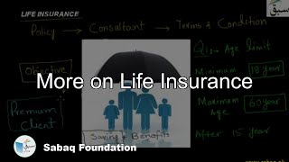 More on Life Insurance