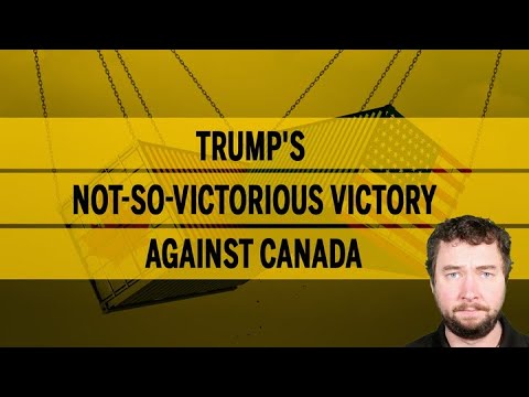 Trump's not-so-victorious victory against Canada