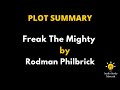 Max and Freak: Key Themes and Events