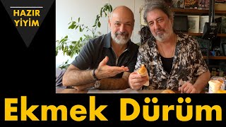 Ekmek Dürümün İcadı: 6 Ağu 2025! Üstadlarımız Patates Kızartmalı Kumpir PATKUdan Sonra EKDÜyü Buldu!