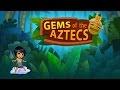 Video for Gems of the Aztecs