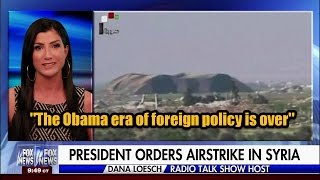 Dana Loesch: "The Obama era of foreign policy is over"