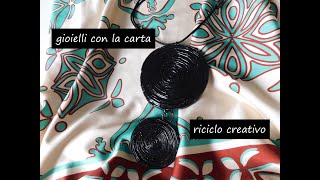 RICICLO CREATIVO faccio una collana con un quotidiano