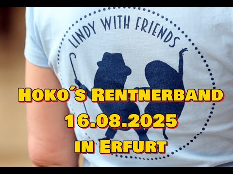 Hoko´s Rentnerband zur Lindy with Friends Party am 16.08.2025 in Erfurt