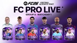 FC Pro Open Super Match Week 1 - Group A