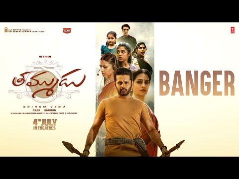 Banger From Thammudu | Thammudu Trailer | Nithiin | Sriram Venu | Raju - Shirish
