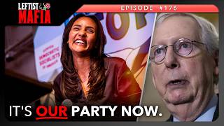 Socialists Win Again + Did Mitch McConnell... Die?  | Leftist Mafia #176