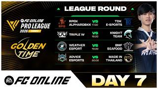 🔴LIVE Pro League Summer 2026 League Round Day 7  | FC Online Thailand