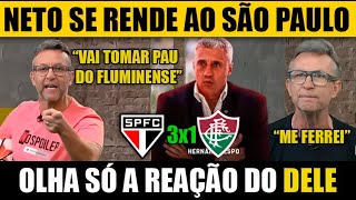 NETO fica maluco com SÃO PAULO em grande fase após vencer o FLUMINENSE
