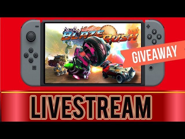 Blazerush (US Eshop) Giveaway - Nintendo Switch Livestream