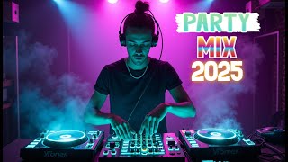 Club Mix 2025 | DJ Party Club Dance Music 2025 - Mashup & Remixes Of Popular Songs 2025 | CLUB 2025🔥
