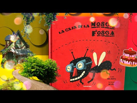 Cuentos infantiles en español; La casa de la Mosca Fosca libro infantil en español