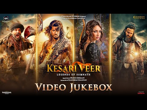 Kesari Veer - Video Jukebox | Suniel Shetty, Sooraj Pancholi, & Akanksha Sharma | Monty Sharma