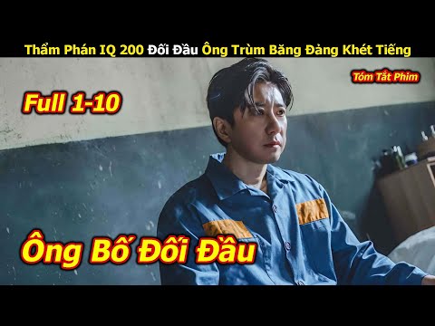 [Bản Full] Thẩm Phán IQ 200 Đối Đầu Ông Trùm Băng Đảng Khét Tiếng - Review phim Hàn