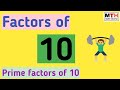 Factors and Prime Factors of 10