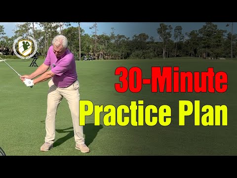 30-Minute Practice Plan at the DRIVING RANGE That Works