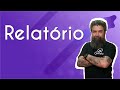 Tipos e Estruturas de Relatórios