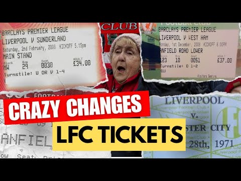 Liverpool FC Tickets: How they evolved AND disappeared