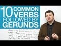 Using Verbs with Gerunds and Infinitives