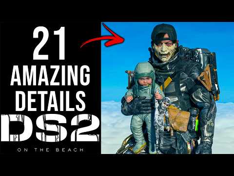 21 AMAZING Details in Death Stranding 2: On The Beach