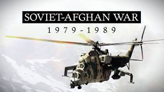 Soviet War in Afghanistan 1979-1989 (Full Documentary)