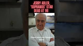 Jerry Adler, ‘Sopranos’ star "Hesh" dead at 96 #breakingnews #shorts