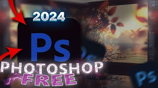 Explore Adobe Photoshop | New Version Adobe Photoshop 2024 | How To Download Adobe Photoshop