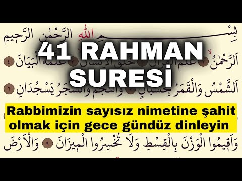 41 RAHMAN SURESİ | Rabbimizin sayısız nimetine şahit olmak için gece gündüz dinleyin