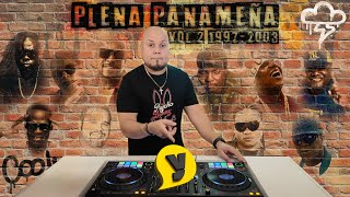 MIX PLENA PANAMEÑA VOL 2 @djyellowpanama / REGGAE PTY 1997 - 2003