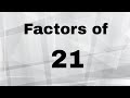 Understanding Factors and Prime Factors of 21